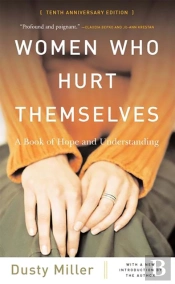 Women Who Hurt Themselves