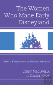 Women Who Made Early Disneyland