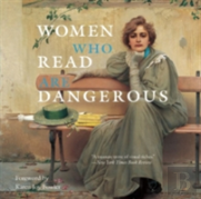 Women Who Read Are Dangerous