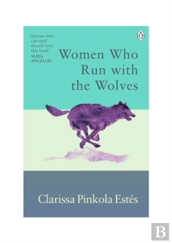 Bertrand.pt - Women Who Run With The Wolves