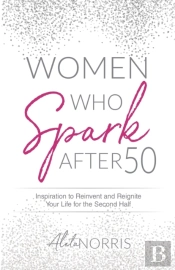 Women Who Spark After 50