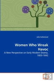 Women Who Wreak Havoc