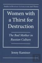 Women With A Thirst For Destruction