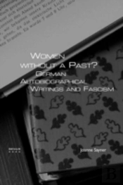 Women Without A Past?