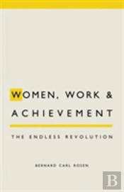 Women, Work And Achievement