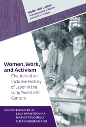 Women, Work, And Activism