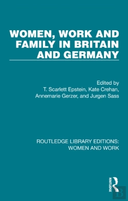 Bertrand.pt - Women, Work And Family In Britain And Germany