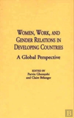 Bertrand.pt - Women, Work, And Gender Relations In Developing Countries