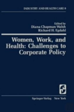 Bertrand.pt - Women, Work, And Health: Challenges To Corporate Policy