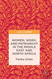 Women, Work, And Patriarchy In The Middle East And North Africa