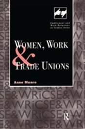 Women, Work And Trade Unions