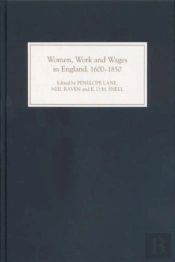 Women, Work And Wages In England, 1600-1850