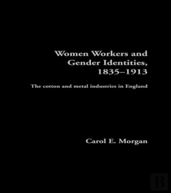 Bertrand.pt - Women Workers And Gender Identities, 1835-1913