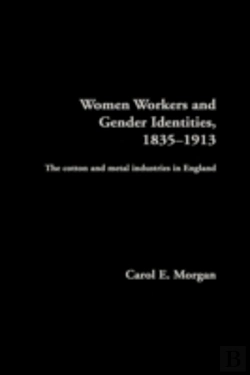 Bertrand.pt - Women Workers And Gender Identities, 1835-1913
