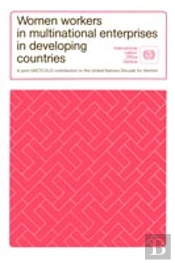 Women Workers In Multinational Enterprises In Developing Countries
