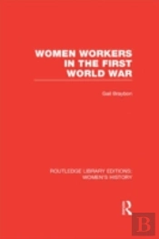 Women Workers In The First World War
