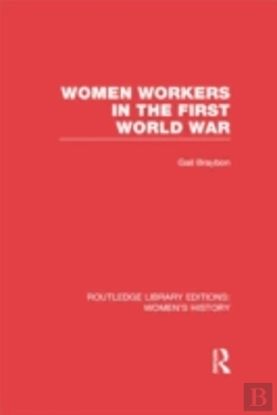 Bertrand.pt - Women Workers In The First World War