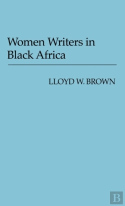 Bertrand.pt - Women Writers In Black Africa