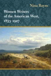 Women Writers Of The American West, 1833-1927