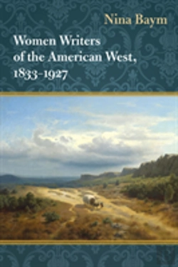 Bertrand.pt - Women Writers Of The American West, 1833-1927