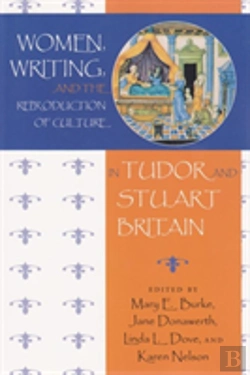 Bertrand.pt - Women, Writing And The Reproduction Of Culture In Tudor And Stuart Britain