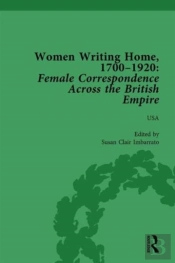Women Writing Home, 1700-1920 Vol 6