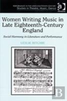 Women Writing Music In Late Eighteenth-Century England