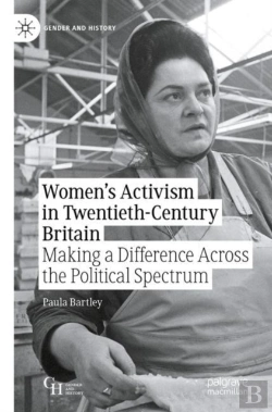 Bertrand.pt - Womenâ€™S Activism In Twentieth-Century Britain