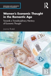 Womenâ€™S Economic Thought In The Romantic Age