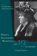Womenâ€™S Emancipation Movements In The Nineteenth Century