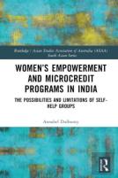 Womenâ€™S Empowerment And Microcredit Programmes In India