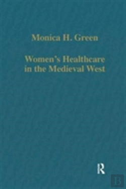 Bertrand.pt - Womenâ€™S Healthcare In The Medieval West