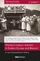 Womenâ€™S Labour Activism In Eastern Europe And Beyond