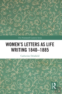 Bertrand.pt - Womenâ€™S Letters As Life Writing 1840â€“1885
