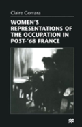 Womenâ€™S Representations Of The Occupation In Post-Â€™68 France