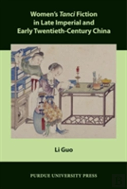 Bertrand.pt - Womenâ€™S Tanci Fiction In Late Imperial And Early Twentieth-Century China
