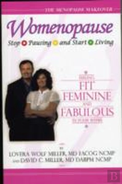 Bertrand.pt - Womenopause: Stop Pausing And Start Living - Feeling Fit, Feminine, And Fabulous In Four Weeks