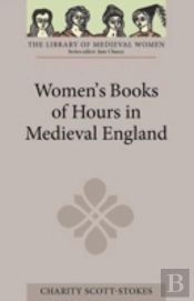 Women'S Books Of Hours In Medieval England