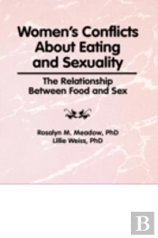 Women'S Conflicts About Eating And Sexuality
