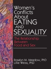 Women'S Conflicts About Eating And Sexuality