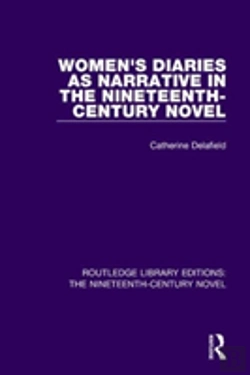 Bertrand.pt - Women'S Diaries As Narrative In The Nineteenth-Century Novel