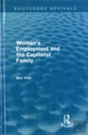 Women'S Employment And The Capitalist Family