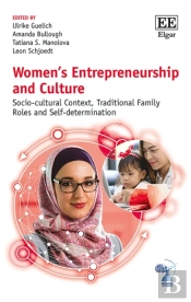 Women'S Entrepreneurship And Culture - Socio-Cultural Context, Traditional Family Roles And Self-Determination