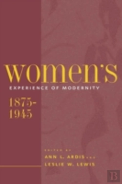 Bertrand.pt - Women'S Experience Of Modernity, 1875-1945