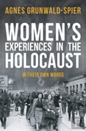 Women'S Experiences In The Holocaust