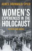 Women'S Experiences In The Holocaust