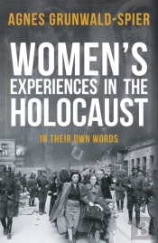 Women'S Experiences In The Holocaust