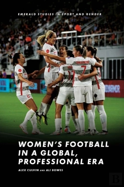 Bertrand.pt - Women'S Football In A Global, Professional Era