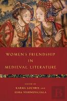 Women'S Friendship In Medieval Literature