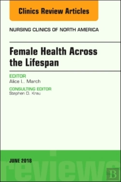 Bertrand.pt - Women'S Health Across The Lifespan, An Issue Of Nursing Clinics